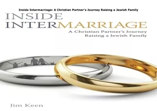 Ebook❤️(download)⚡️ Inside Intermarriage: A Christian Partner's Journey Raising a Jewish F