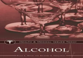 Download  [PDF]  Alcohol (Health and Medical Issues Today)