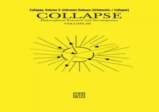 $PDF$/READ/DOWNLOAD️❤️ Collapse, Volume 3: Unknown Deleuze (Urbanomic / Collapse)