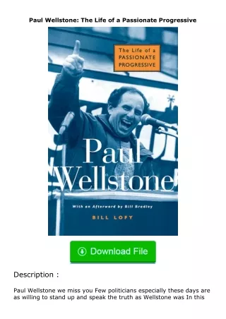Download⚡ Paul Wellstone: The Life of a Passionate Progressive