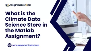 What is the Climate Data Science Store in Matlab Assignment