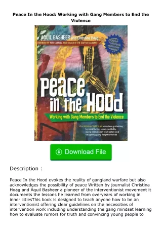 ✔️download⚡️ (pdf) Peace In the Hood: Working with Gang Members to End the Vio