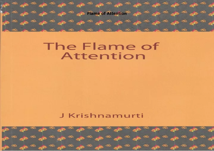 flame of attention