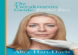 Download  [PDF]  The Tweakments Guide: Fresher Face