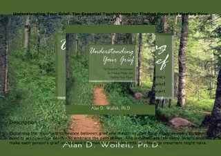 Download⚡️PDF❤️ Understanding Your Grief: Ten Essential Touchstones for Finding Hope and