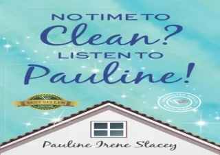 ⭐ DOWNLOAD/PDF ⚡ No Time To Clean? Listen to Pauline!