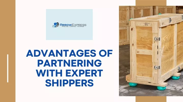 advantages of partnering with expert shippers
