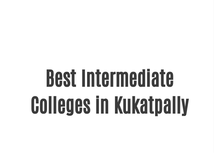 best intermediate colleges in kukatpally