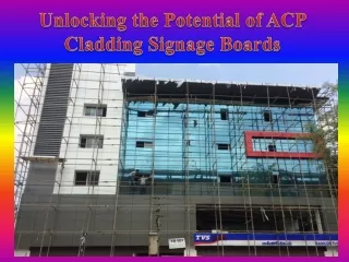Unlocking the Potential of ACP Cladding Signage Boards