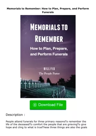 Download⚡(PDF)❤ Memorials to Remember: How to Plan, Prepare, and Perform Funer