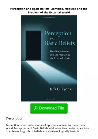PDF✔Download❤ Perception and Basic Beliefs: Zombies, Modules and the Problem o