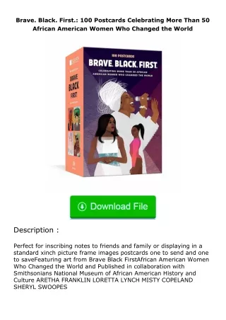 full✔download️⚡(pdf) Brave. Black. First.: 100 Postcards Celebrating More Than