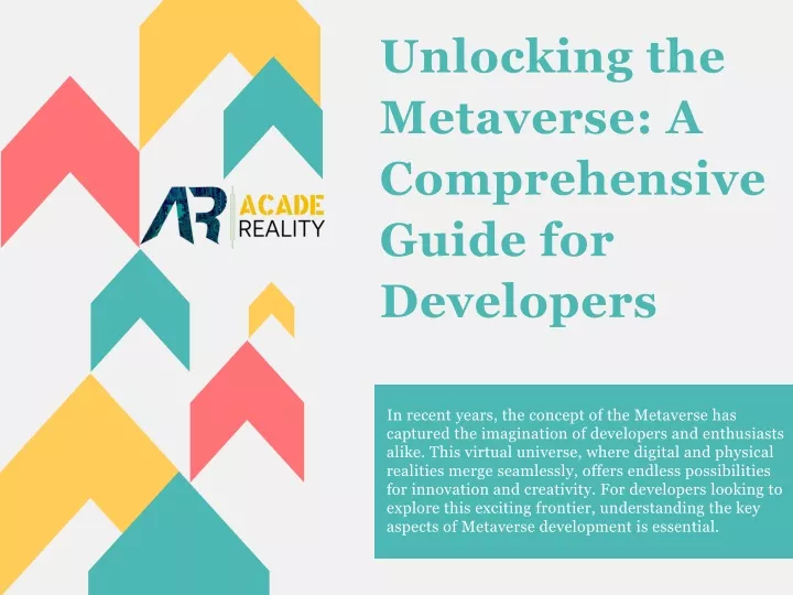 unlocking the metaverse a comprehensive guide