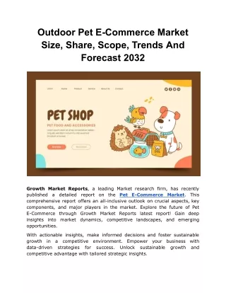 Outdoor Pet E-Commerce Market Size, Share, Scope, Trends And Forecast 2032