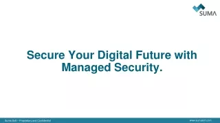 Secure Your Digital Future with Managed Security.