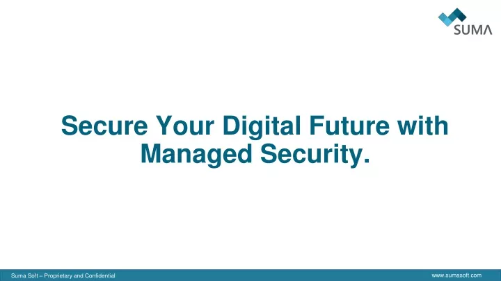 secure your digital future with managed security