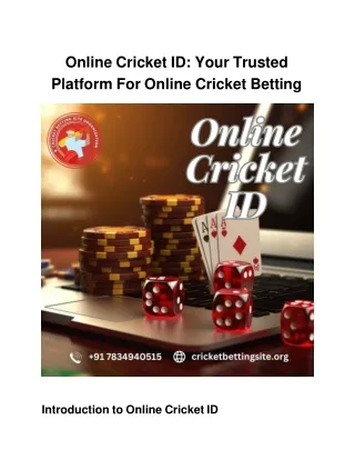 Online betting id is the most popular gaming platform.