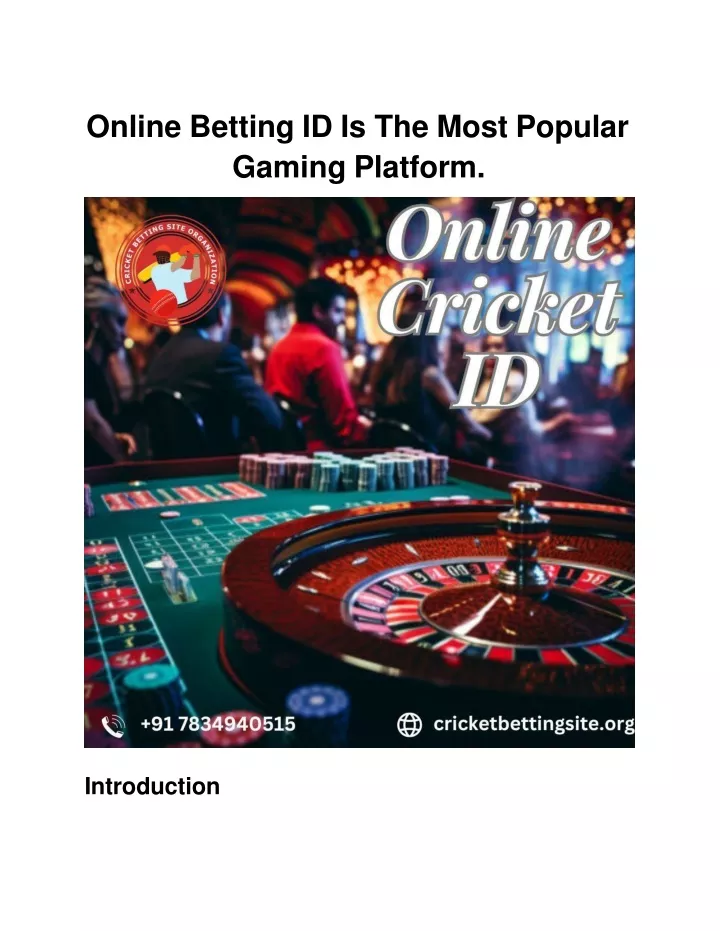 online betting id is the most popular gaming platform
