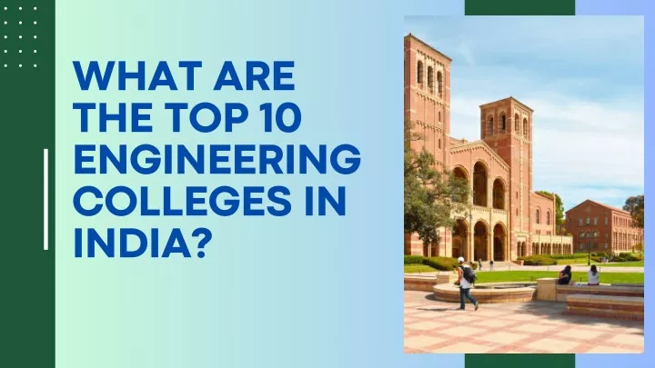 what are the top 10 engineering colleges in india