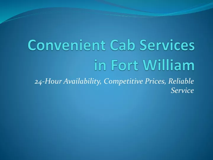 convenient cab services in fort william