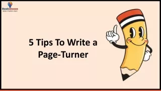 5 Tips to Write a Page-Turner