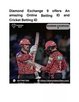 Diamond Exchange 9 offers An amazing Online Betting ID and Cricket Betting ID