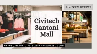 Civitech Santoni Mall | Commercial Property In Noida