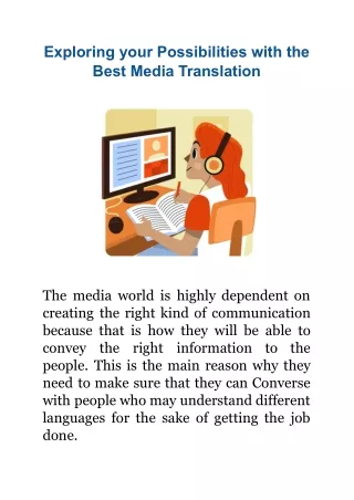 Exploring Your Horizons with Exceptional Media Translation