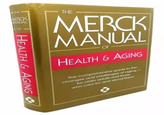 READ [PDF]  Merck Manual of Health and Aging: The Complete Home G