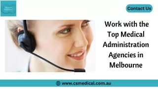 _Work with the Top Medical Administration Agencies in Melbourne