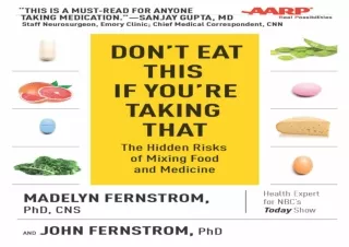 [PDF READ ONLINE]  Don't Eat This If You're Taking That: The Hidd