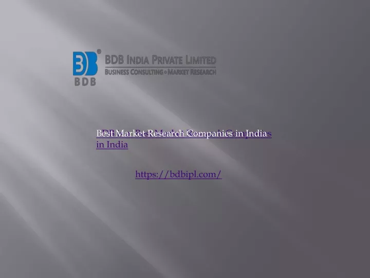 bdb is a best market research companies in india