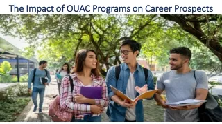 The Impact of OUAC Programs on Career Prospects