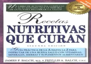 ❤ PDF/READ ⚡/DOWNLOAD  Recetas nutritivas que curan