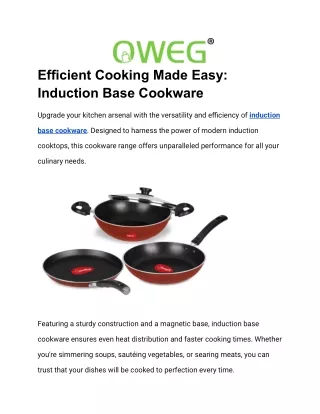 Efficient Cooking Made Easy: Induction Base Cookware