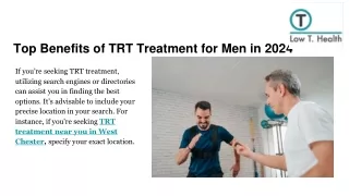 Top Benefits of TRT Treatment for Men in 2024