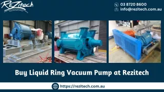 Buy Liquid Ring Vacuum Pump at Rezitech