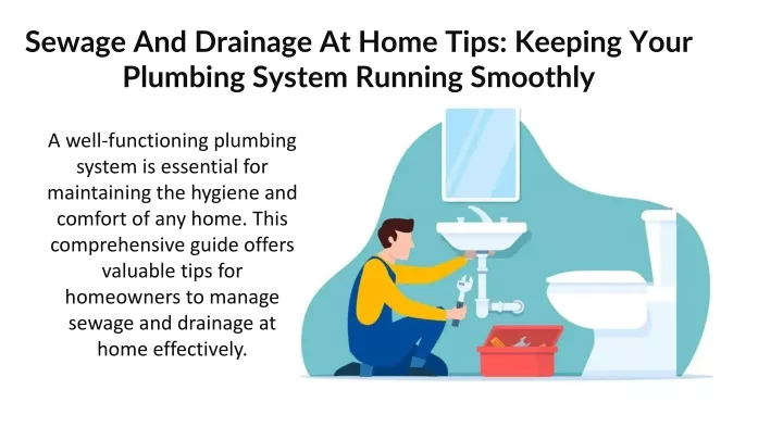 sewage and drainage at home tips keeping your
