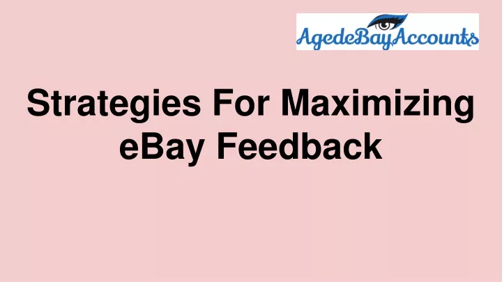 strategies for maximizing ebay feedback