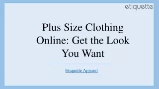 Plus Size Clothing Online Get the look you want PPT