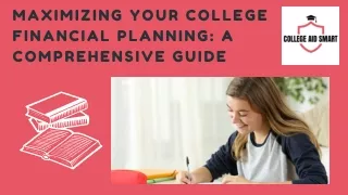 Maximizing Your College Financial Planning A Comprehensive Guide
