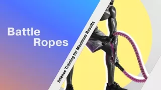 Battle Ropes: Intense Training for Maximum Results