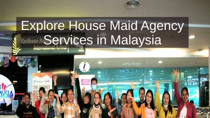 explore house maid agency services in malaysia