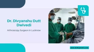 Arthroscopy Surgeon in Lucknow