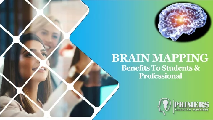 brain mapping benefits to students professional