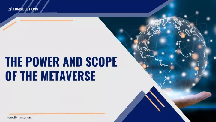 the power and scope of the metaverse