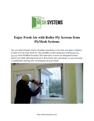 Enjoy Fresh Air with Roller Fly Screens from  FlyMesh Systems