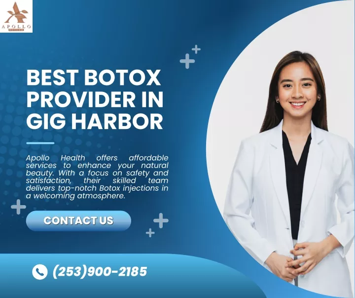 best botox provider in gig harbor