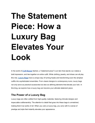The Statement Piece How a Luxury Bag Elevates Your Look