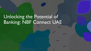Unlocking Financial Excellence with NBF Connect in the UAE